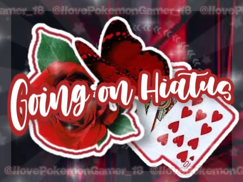Going on Hiatus!