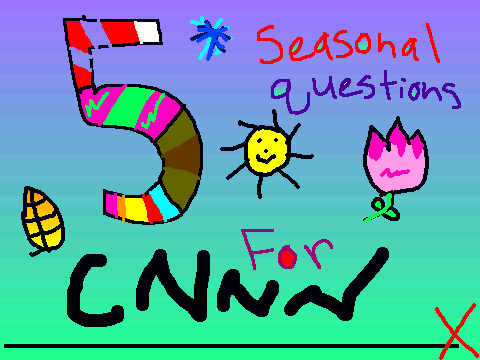 5_Seasonal_Questions!!!_PLEASE_REMIX!!![2]