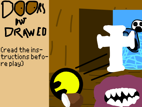Doors but Drawed