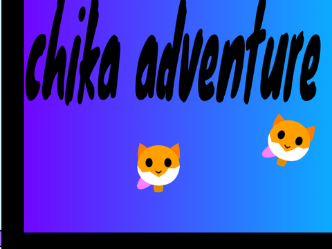 chika adventure