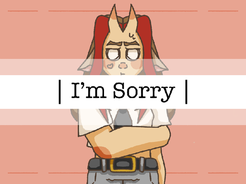 || An Apology ||