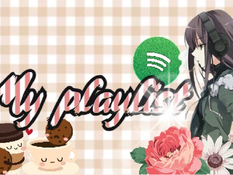♫ My playlist ♫