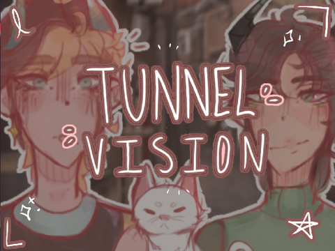 tunnel vision