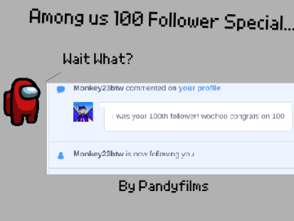 Among us 100 Follower Special...