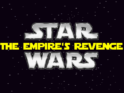 "STAR WARS: The Empire's Revenge" 