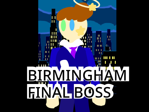 Birmingham final boss
