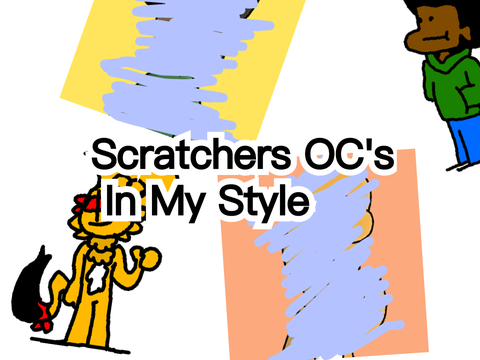 Making Scratchers OC's into PFP's (My Style)
