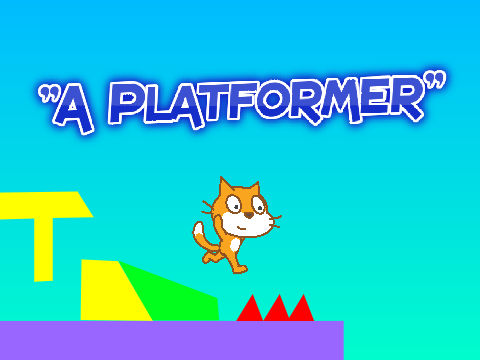 "A Platformer"