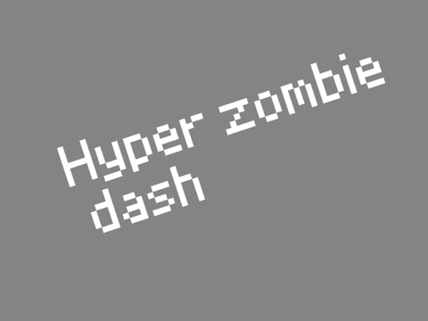 Hyper zombie dash