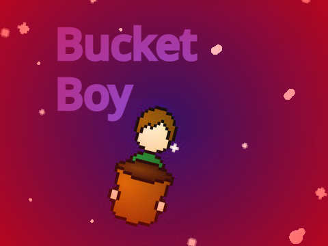 Bucket Boy
