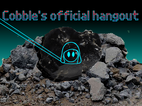 Cobble's official hangout tb