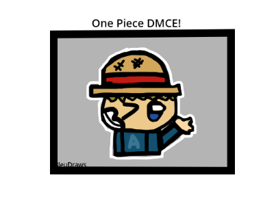 One Piece DMCE An Anime Fan! (DMCE)