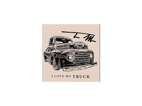 I Love My Truck-Thomas Mac