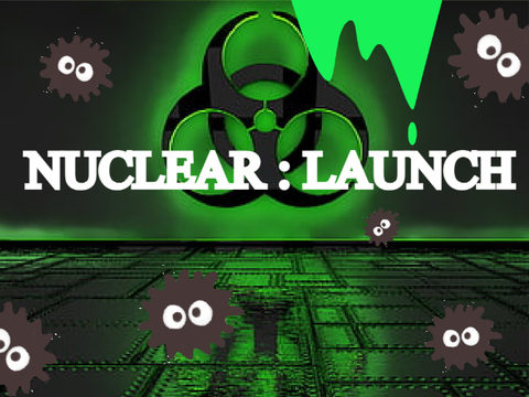 NUCLEAR : LAUNCH -V1.1