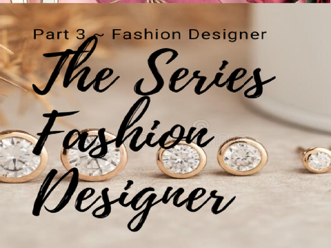 Fashion Designer ~ Part 3