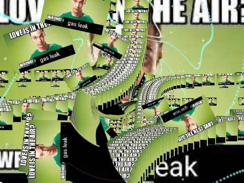 Wrong, gas leak bazinga!