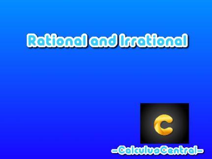 Rational and Irrational Numbers