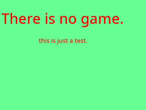 There's No Game Here.