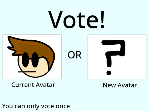 Vote for New Avatar or Keep Current Avatar?