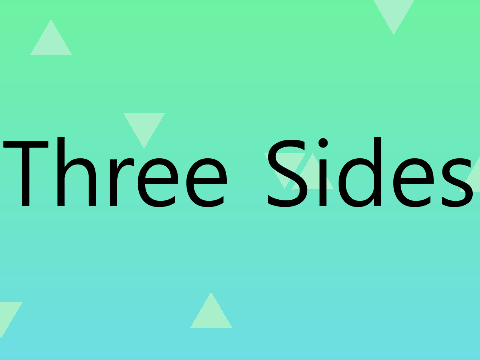 Three Sides // Game Remake