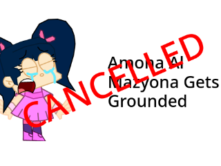 Amona Al Mazyona Gets Grounded Has Been Cancelled