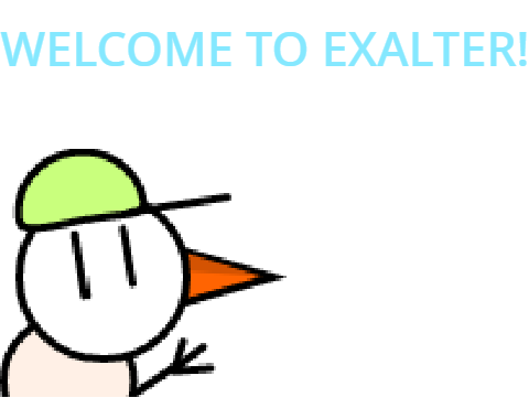 Welcome to Exalter