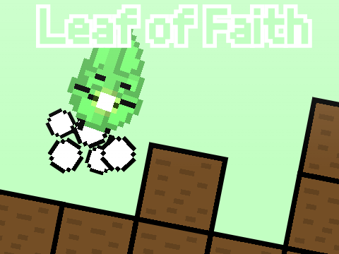 Leaf of Faith - game jam entry