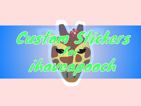 Custom Stickers For ihaveapooch