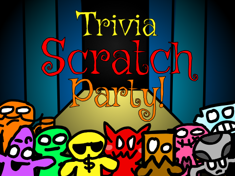 Trivia Scratch Party!