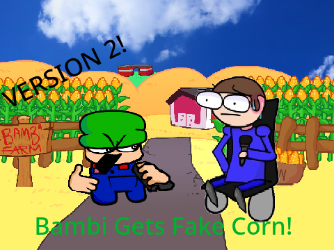 Bambi Gets Fake Corn v2
