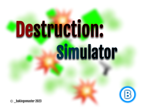 Destruction: Simulator v1.0.0