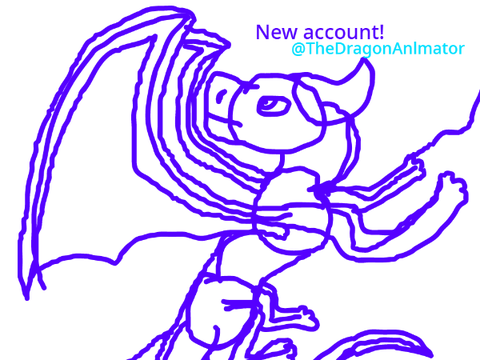 New account @TheDragonAnlmator