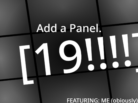 Add a Panel. [19!!!!] 
