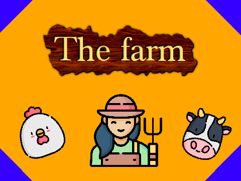 The farm