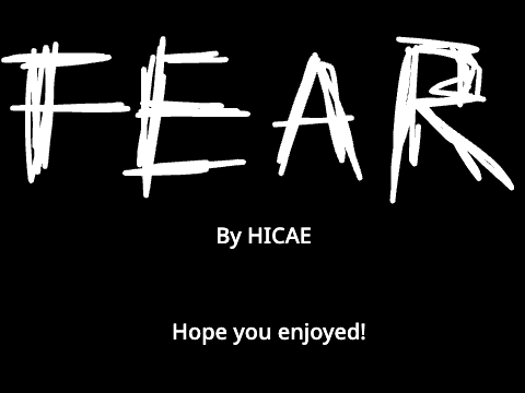 [Early Version] FEAR - A Non-Generic Horror Game