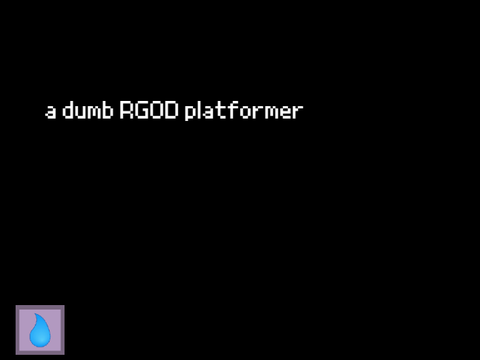 a dumb RGOD platformer