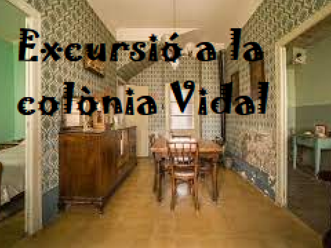 Excursió a la colònia vidal