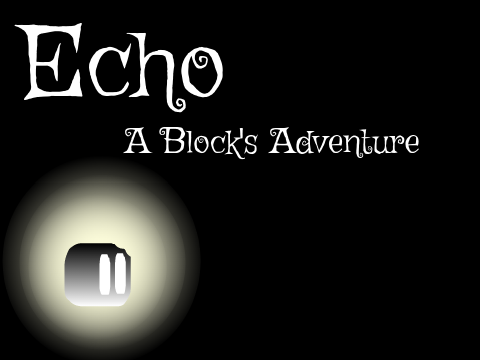 Echo- A Block's Adventure