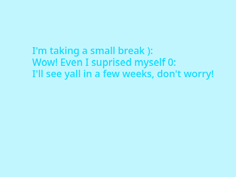 A break?
