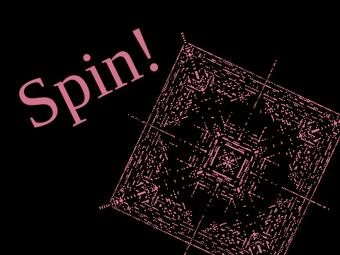 Spin!