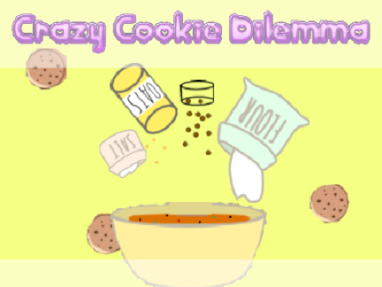 Crazy Cookie Dilemma