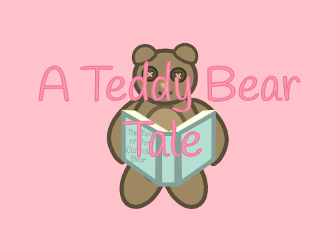 A Teddy Bear Tale