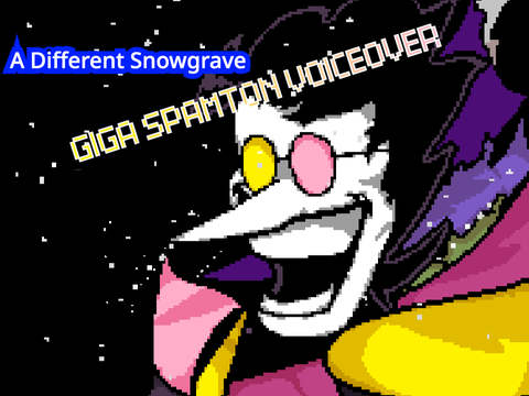 Spamton GIGA Voice Test (A DIFFERENT SNOWGRAVE)