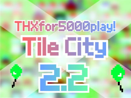 TileCity【街づくりゲーム】ver2.2 #街作り #まちづくり #町づくり #町作り