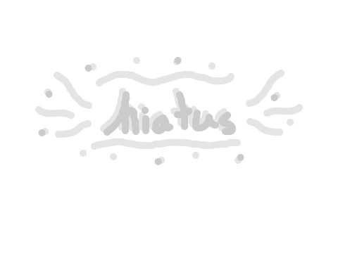 Long Hiatus
