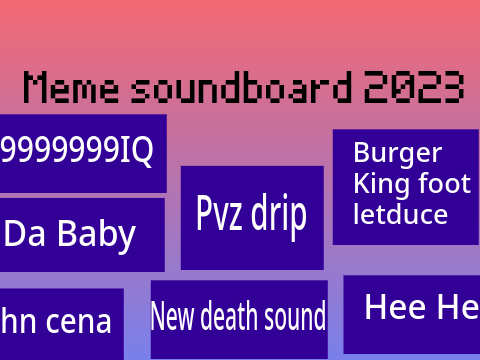 Meme soundboard 2023