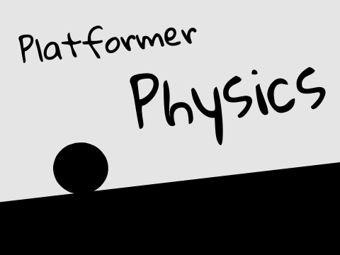 Platformer Physics
