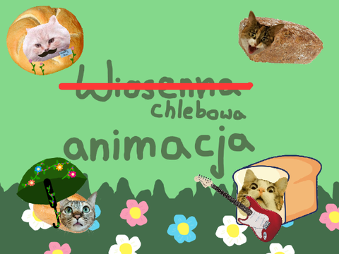 Wiosenna animacja - kotek-chlebek