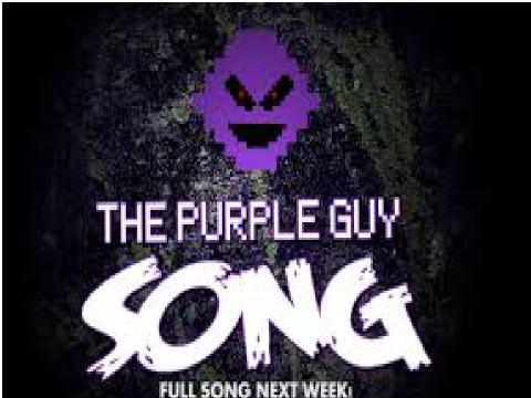 Purple Guy Song  DA Games
