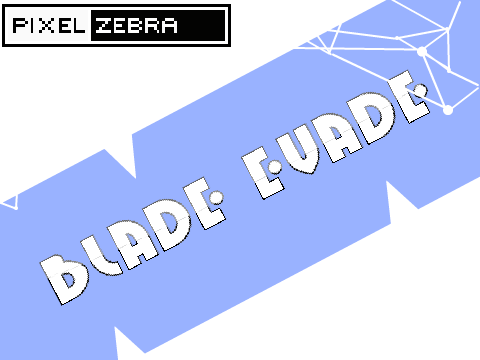 Blade Evade